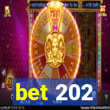 bet 202